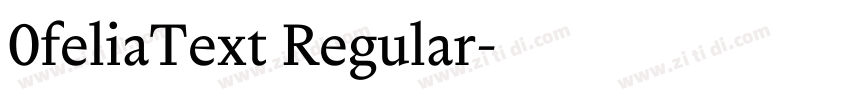 0feliaText Regular字体转换 0feliaText Regular字体转换